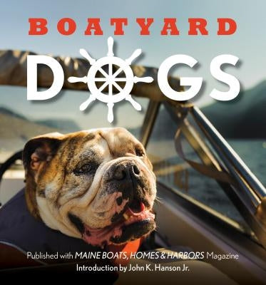 Boatyard Dogs by Hansen, John