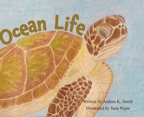 Ocean Life by Smith, Andrea