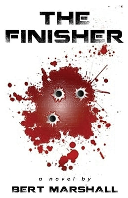 The Finisher by Marshall, Bert