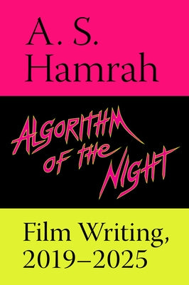 Algorithm of the Night by Hamrah, A. S.