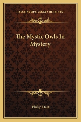 The Mystic Owls In Mystery by Hart, Philip