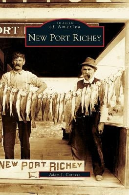 New Port Richey by Carozza, Adam J.