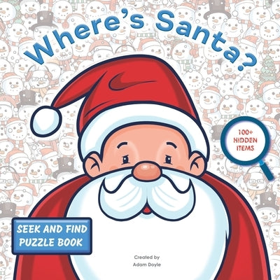 Where's Santa?: A Seek And Find Puzzle Book by Doyle, Adam