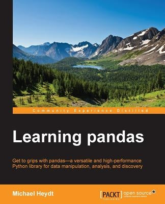 Learning Pandas by Heydt, Michael