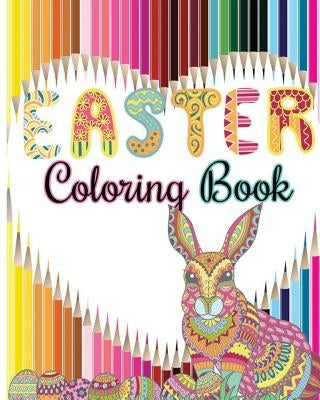 Easter Coloring Book: Easter Designs For Relaxation by Rosetta Hazel