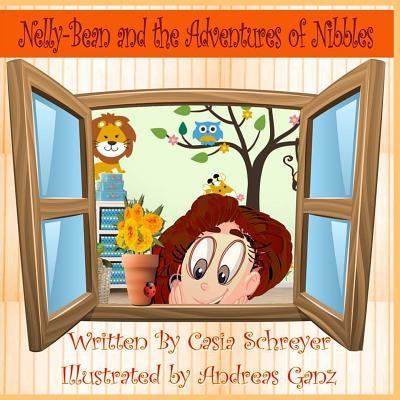 Nelly-Bean and the Adventures of Nibbles by Ganz, Andreas