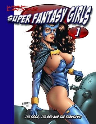 Kirk Lindo's Super Fantasy Girls #1 by Lindo, Kirk