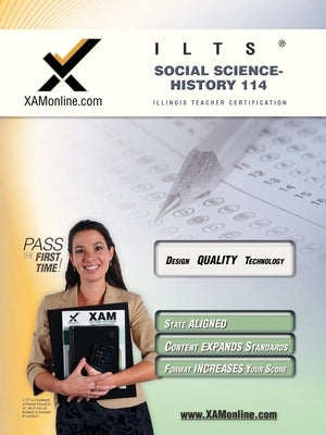 Ilts Social Science-History 114 Teacher Certification Test Prep Study Guide by Wynne, Sharon A.