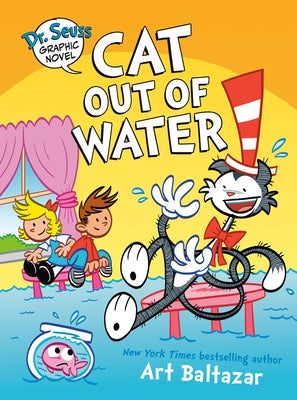 Dr. Seuss Graphic Novel: Cat Out of Water: A Cat in the Hat Story by Baltazar, Art