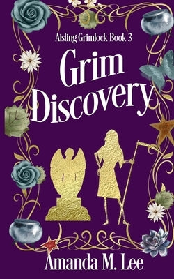Grim Discovery by Lee, Amanda M.