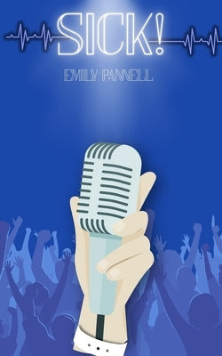 Sick!: Overdrive Series I by Pannell, Emily