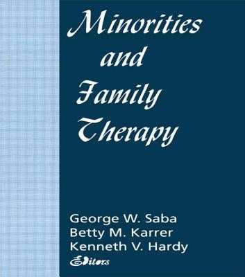 Minorities and Family Therapy by Mackune-Karrer, Betty