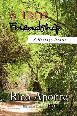 A True Friendship by Aponte, Rico