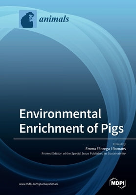 Environmental Enrichment of Pigs by Romans, Emma Fàbrega I.