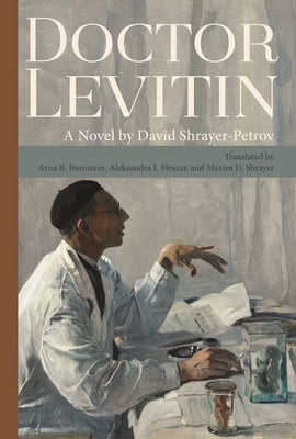 Doctor Levitin by Shrayer, Maxim D.