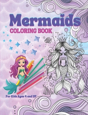 Mermaids Coloring Book: For Kids Ages and UP by Hul, Vita