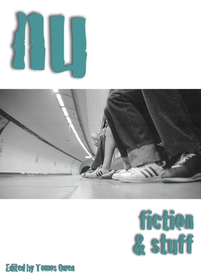 Nu: Fiction and Stuff by Owen, Tomos