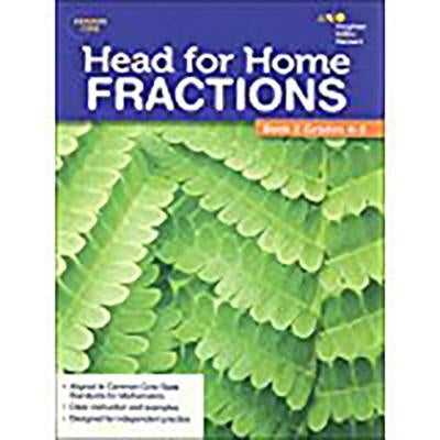 Head For Home Math Skills: Fractions, Book 2 by Houghton Mifflin Harcourt