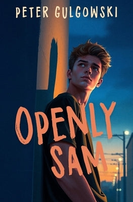 Openly Sam by Gulgowski, Peter