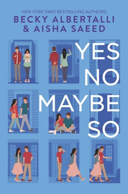 Yes No Maybe So by Albertalli, Becky