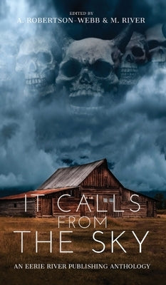 It Calls From the Sky: Terrifying Tales from Above by Sandlin, Jay