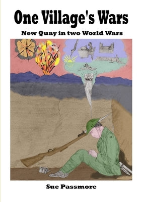 One Village's Wars by Passmore, Sue