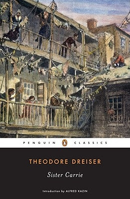 Sister Carrie by Dreiser, Theodore