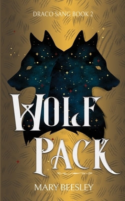 Wolf Pack by Beesley, Mary