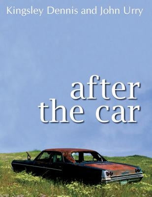 After the Car by Dennis, Kingsley