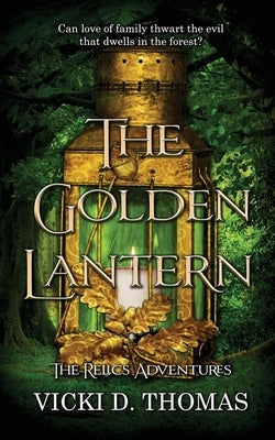 The Golden Lantern by Thomas, Vicki D.