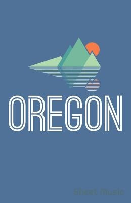 Oregon Sheet Music by Creative Journals, Zone365