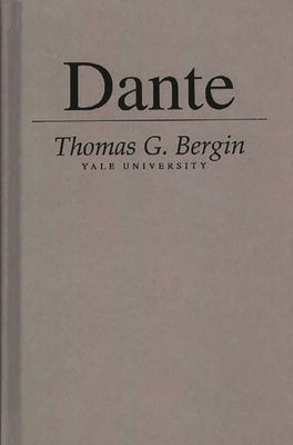 Dante by Bergin, Thomas Goddard