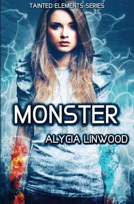 Monster by Linwood, Alycia
