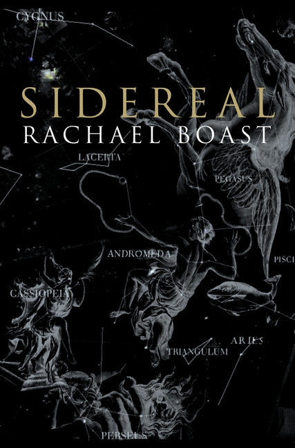 Sidereal by Boast, Rachael