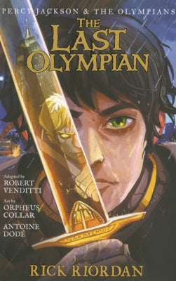 Last Olympian: The Graphic Novel by Riordan, Rick
