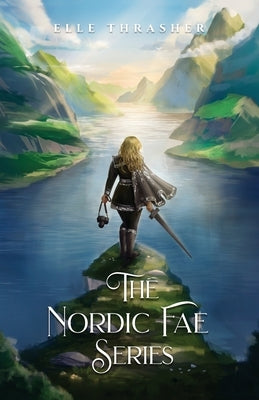 The Nordic Fae Series by Thrasher, Elle