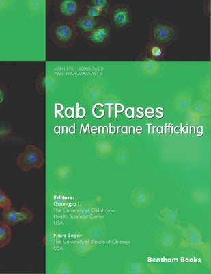Rab GTPases and Membrane Trafficking by Segev, Nava