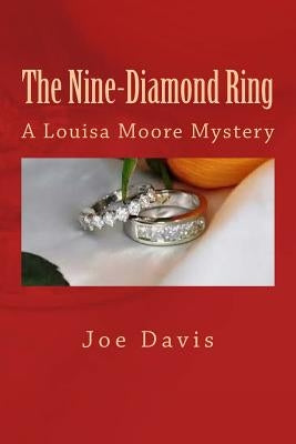 The Nine-Diamond Ring: A Louisa Moore Mystery by Davis, Joe