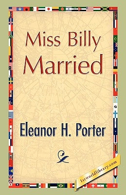 Miss Billy Married by Porter, Eleanor H.