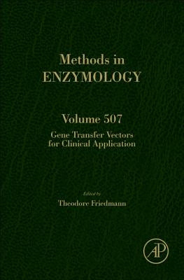 Gene Transfer Vectors for Clinical Application: Volume 507 by Friedman, Theodore C.