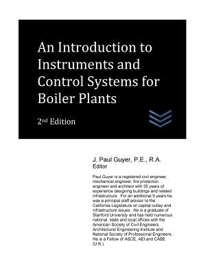 An Introduction to Instruments and Control Systems for Boiler Plants by Guyer, J. Paul