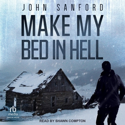 Make My Bed in Hell by Sanford, John