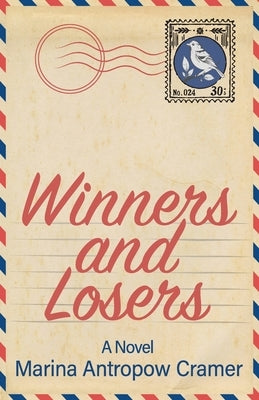 Winners and Losers by Cramer, Marina