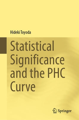 Statistical Significance and the Phc Curve by Toyoda, Hideki