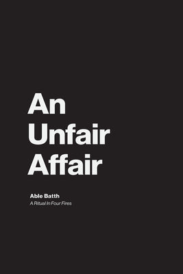 An Unfair Affair by Batth, Able