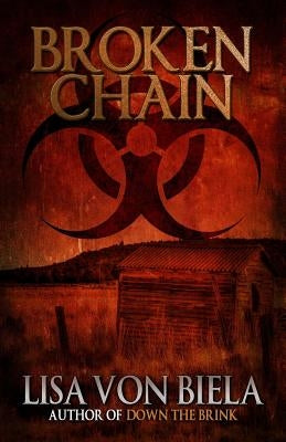 Broken Chain by Von Biela, Lisa