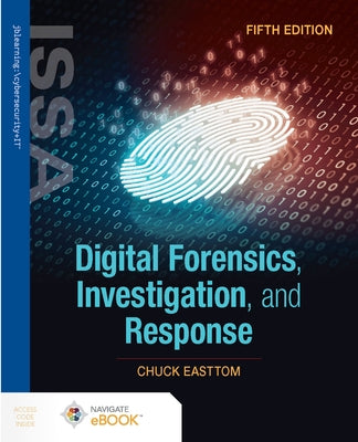 Digital Forensics, Investigation, and Response by Easttom, Chuck
