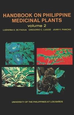 HANDBOOK ON PHILIPPINE MEDICINAL PLANTS Volume 2 by Lugod, Gregorio C.