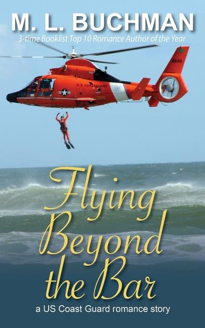 Flying Beyond the Bar by Buchman, M. L.