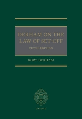 Derham on the Law of Set Off by Derham, Rory